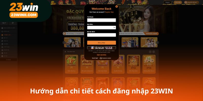 Hướng dẫn chi tiết cách đăng nhập 23WIN