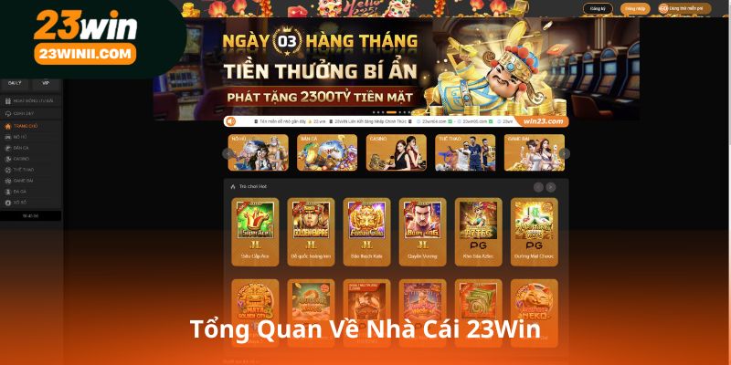 Tổng Quan Về Nhà Cái 23Win