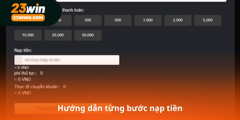 Hướng dẫn từng bước nạp tiền