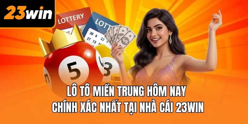 lô tô miền Trung hôm nay