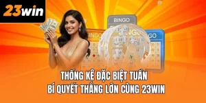 thống kê đặc biệt tuần